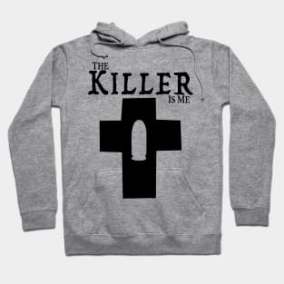 The Killer Is Me - Bullet in a Cross Hoodie